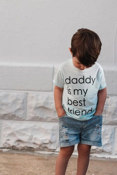 Daddy Is My Best Friend tee